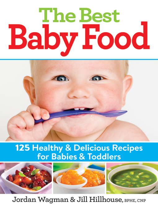 Title details for The Best Baby Food by Jordan Wagman - Available
